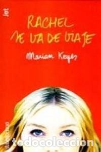 Libros de segunda mano: Rachel Se Va de Viaje - Marian Keyes - Nuevas Ediciones de Bolsillo - Jet25/3; biblioteca Marian Key