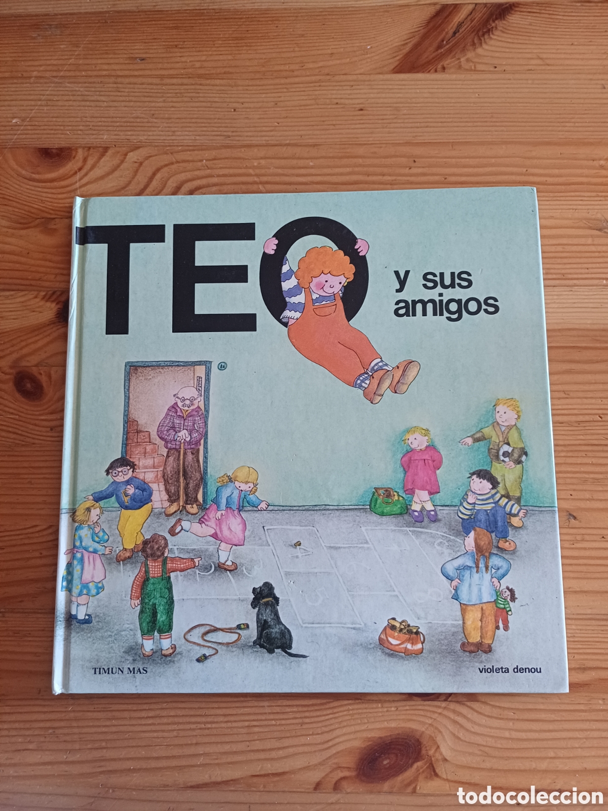 Libros de segunda mano: Teo y sus amigos 1986 Timun Mas Violeta Denou