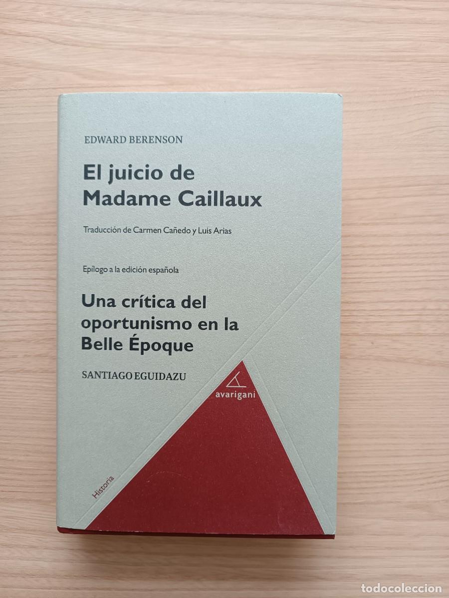 Libros de segunda mano: El juicio de Madame Caillaux - Edward Berenson