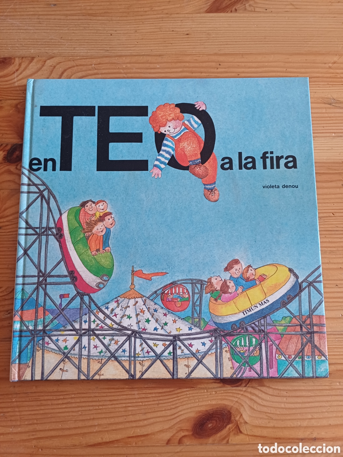 Libros de segunda mano: En Teo a la fira Violeta Denou Timun Mas 1983 llengua catalana
