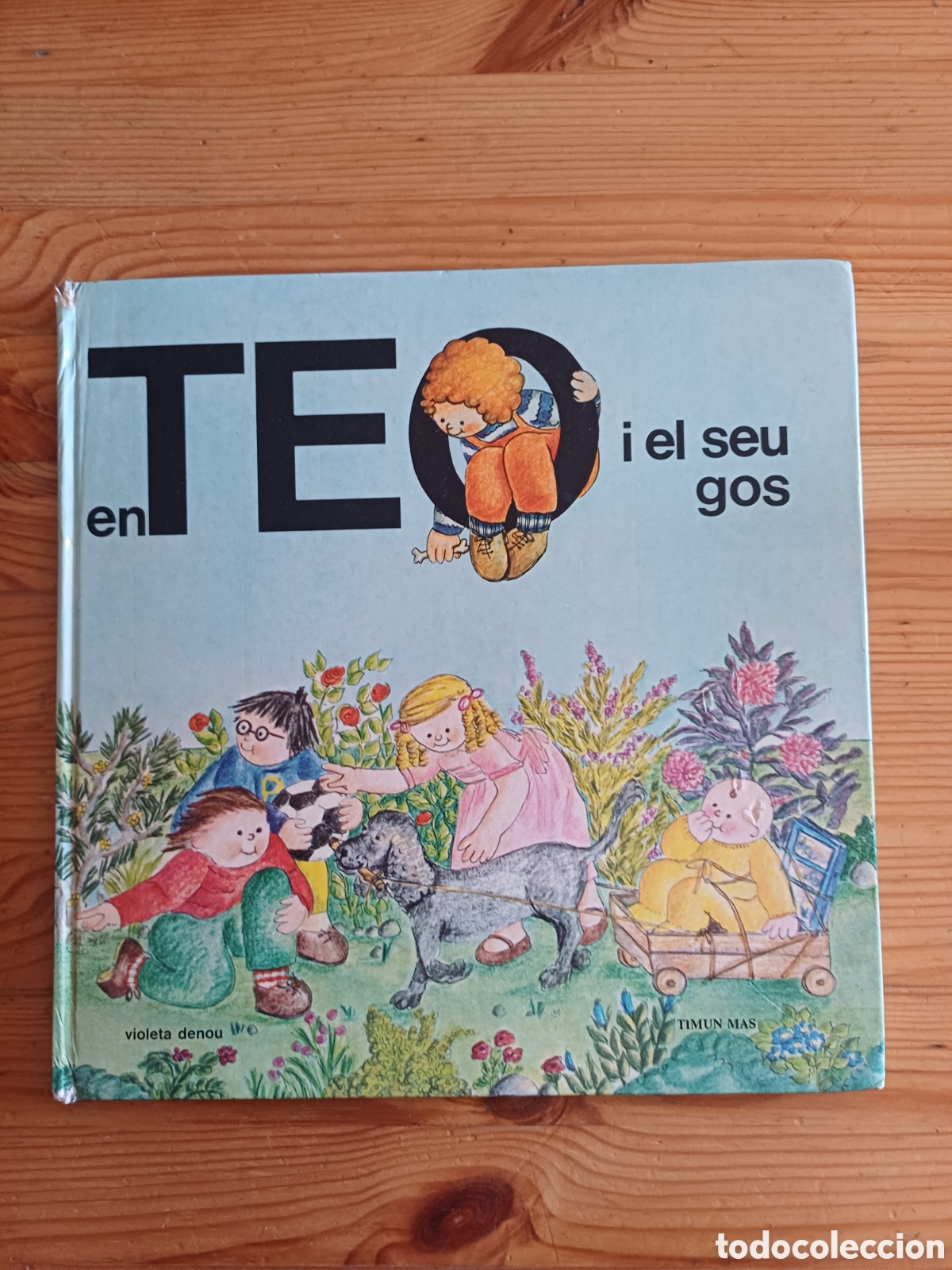 Libros de segunda mano: En Teo i el seu gos Violeta Denou Timun Mas 1982 MOLT DETERIORAT