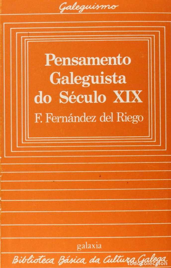 Libros de segunda mano: Pensamento Galeguista Seculo XIX - Francisco Fernandez del Riego - Editorial Galaxia - 26