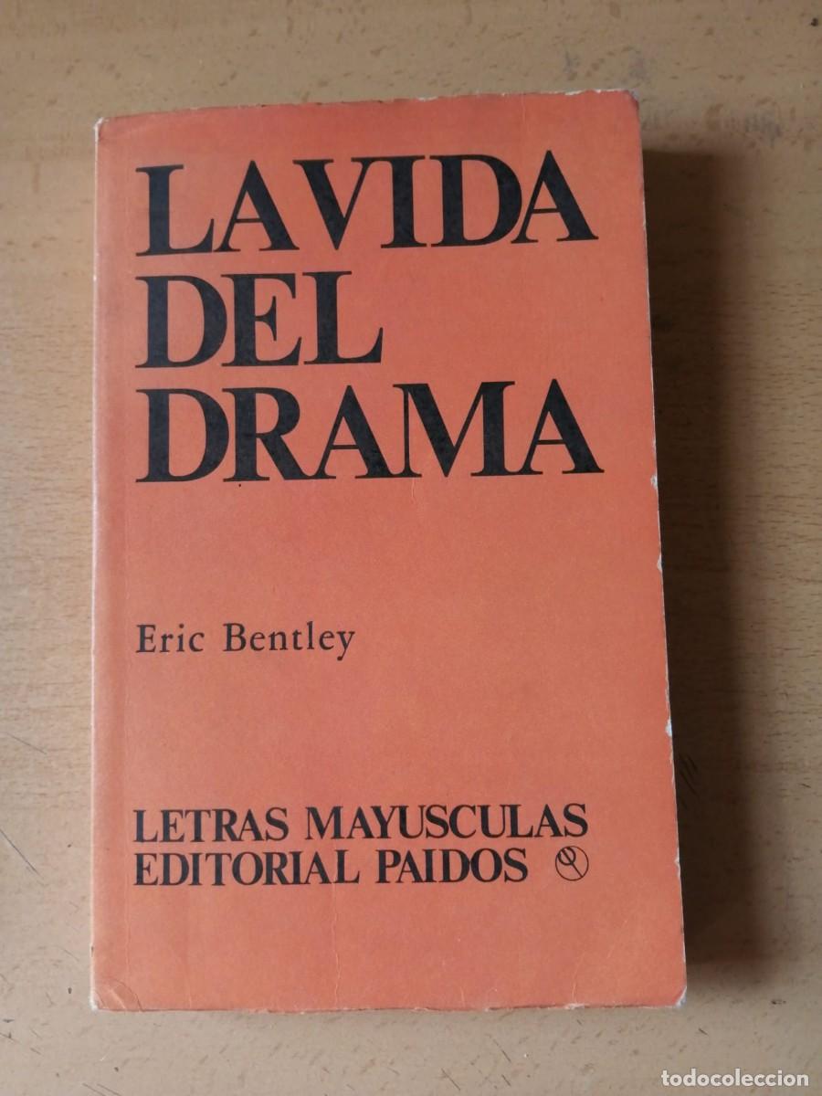 Libros de segunda mano: LA VIDA DEL DRAMA (ERIC BENTLEY) - Foto 1