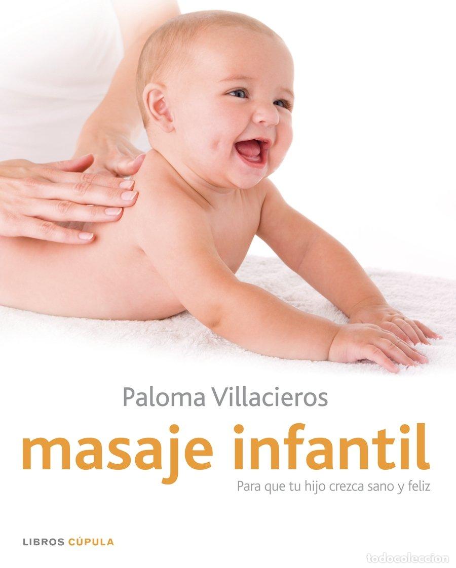 Libros de segunda mano: Masaje Infantil - Paloma Villacieros - Libros C&uacute;pula - Padres e Hijos