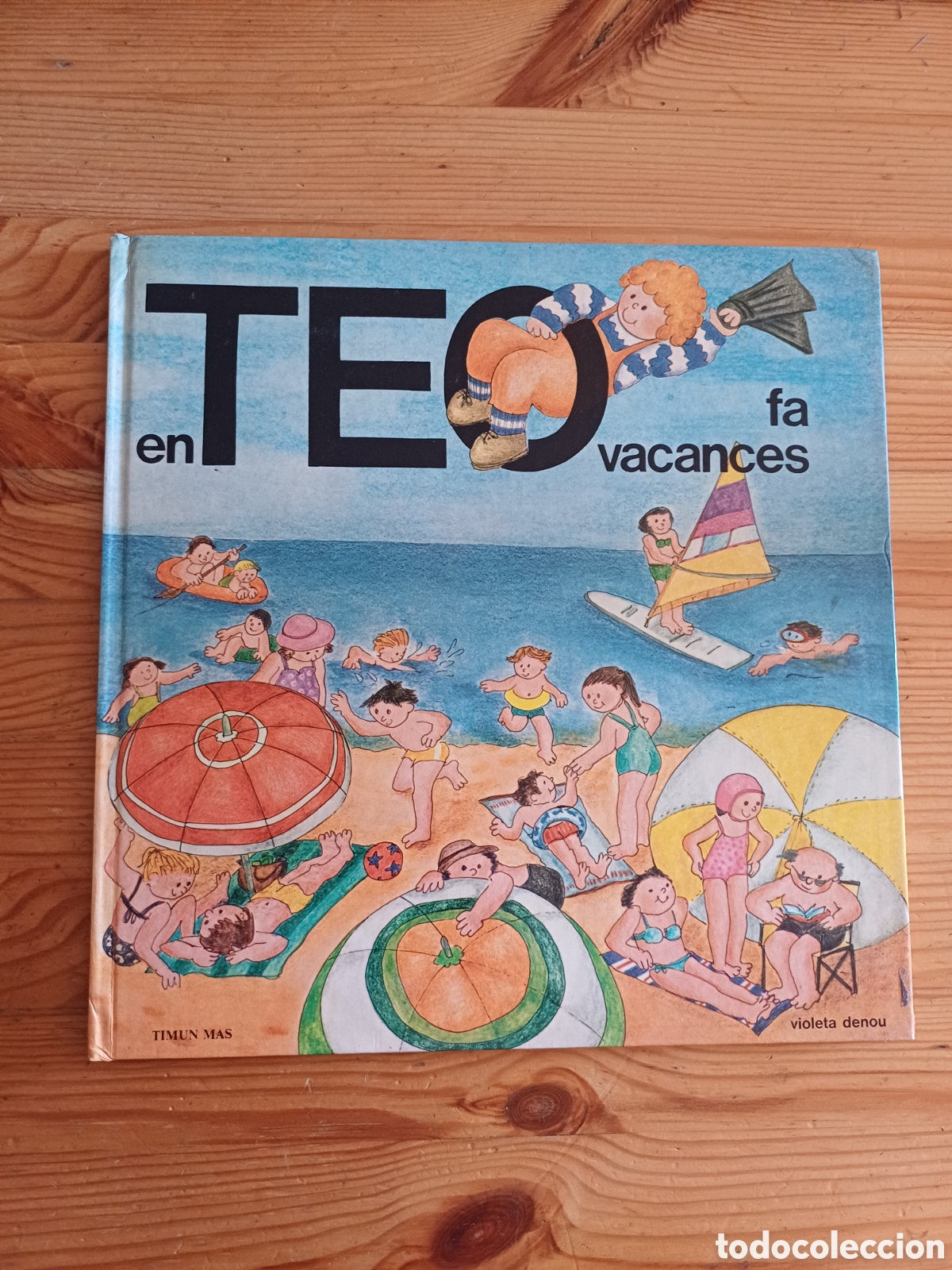 Libros de segunda mano: En Teo fa vacances Timun Mas Violeta Denou 1983 Llengua catalana