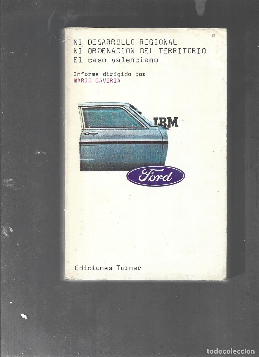 Libros de segunda mano: direci&oacute;n MARIO GAVIRIA , NI DESARROLLO REGIONAL NI ORDENACION DEL TERRITORIO el caso valenciano
