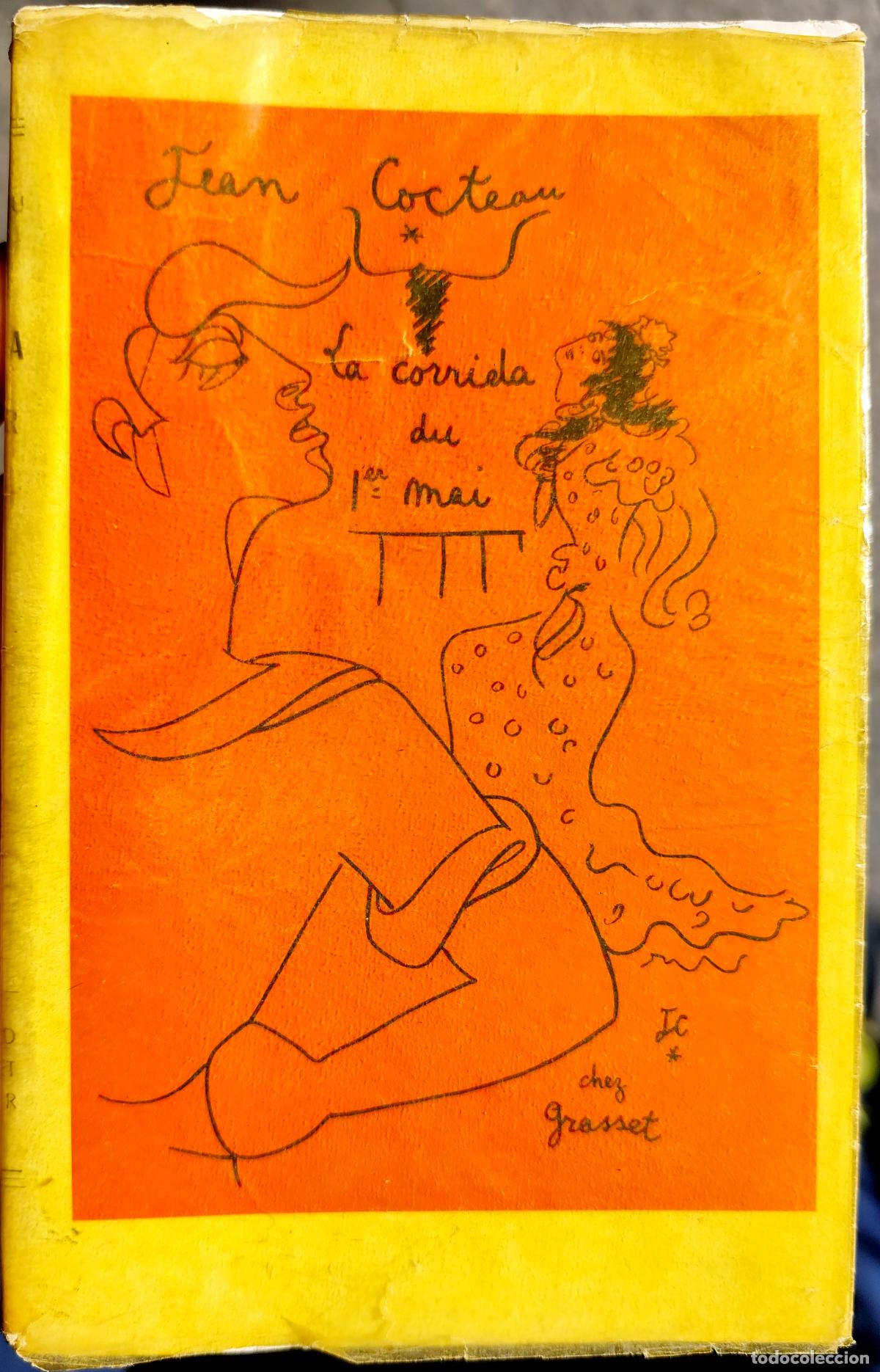 Libros de segunda mano: LA CORRIDA DU PREMIER MAI. JEAN COCTEAU. PRIMERA EDICI&Oacute;N FRANCESA 1957