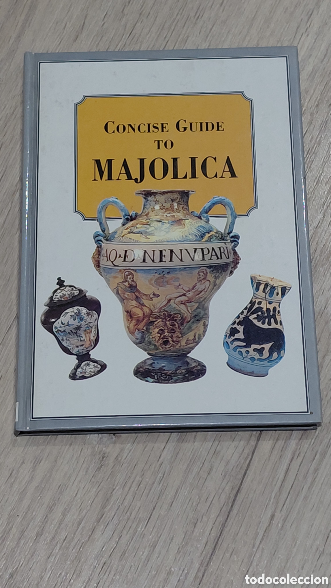 Livres d'occasion: Concise Guide to Majolica