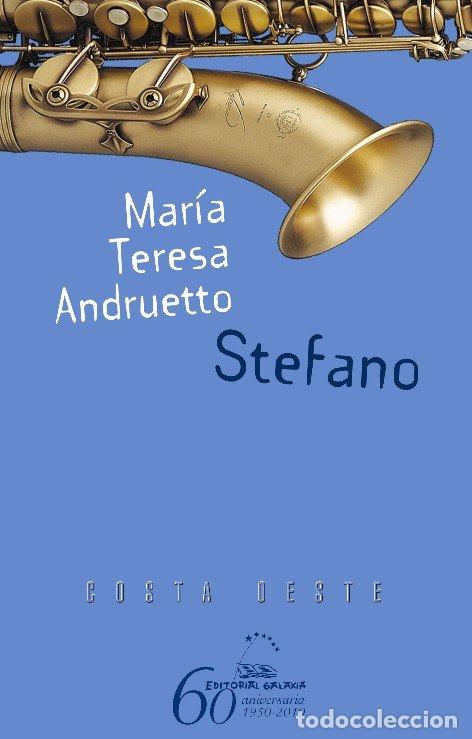 Libros de segunda mano: Stefano - Andruetto, Maria Teresa - Editorial Galaxia - Costa Oeste, N&ordm; 68