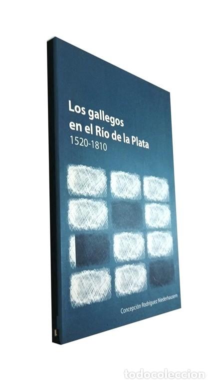 Libros de segunda mano: �F2397 - LOS GALLEGOS EN EL RIO DE LA PLATA [1520-1810]. EMIGRACION. GALICIA. AMERICA. COMO NUEVO.