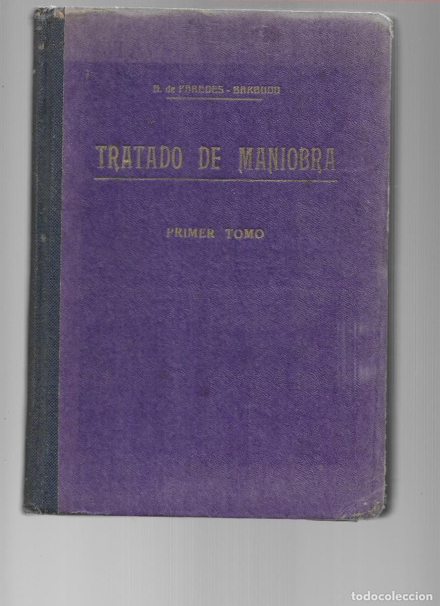 Libros de segunda mano: TRATADFO DE MANIOBRA TOMO I EDICIONES FRAGATA CADIZ 1950