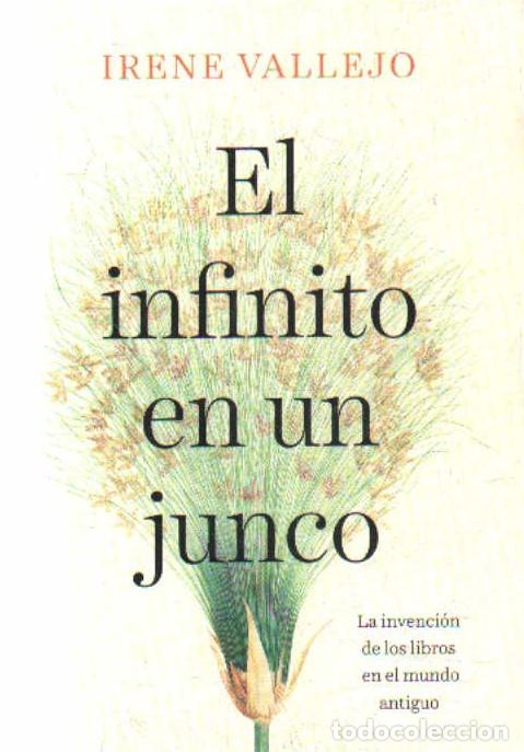 Libros de segunda mano: EL INFINITO EN UN JUNCO. VALLEJO, IRENE. A-BIBLIO-263