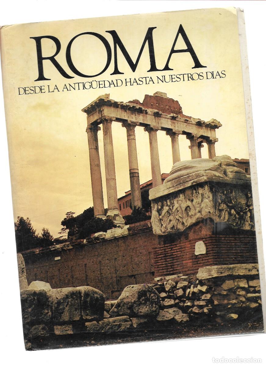 Libros de segunda mano: ROMA DESDE LA ANTIGUEDAD HAST NUESTROS DIAS CON 130 PAGINAS
