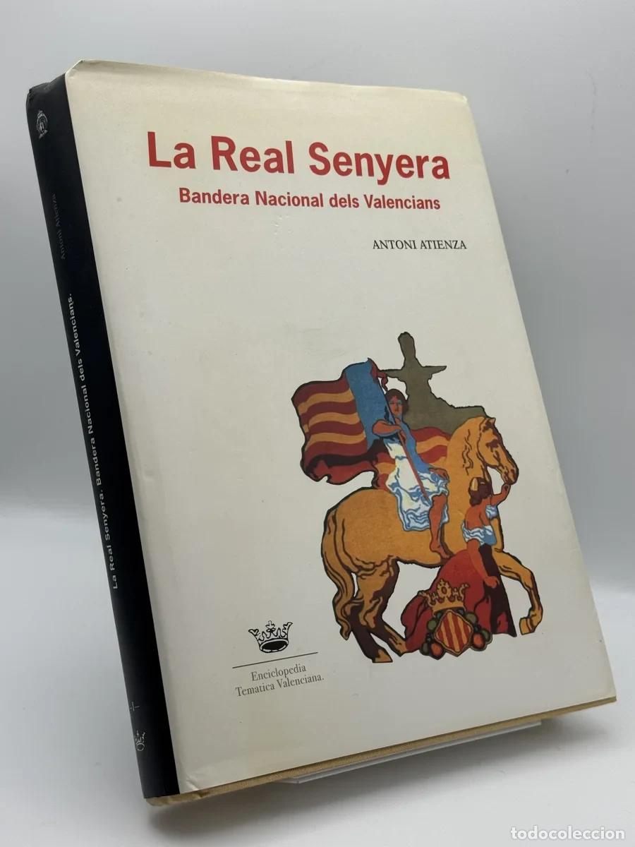 Libros de segunda mano: La Real Senyera - Antoni Atienza