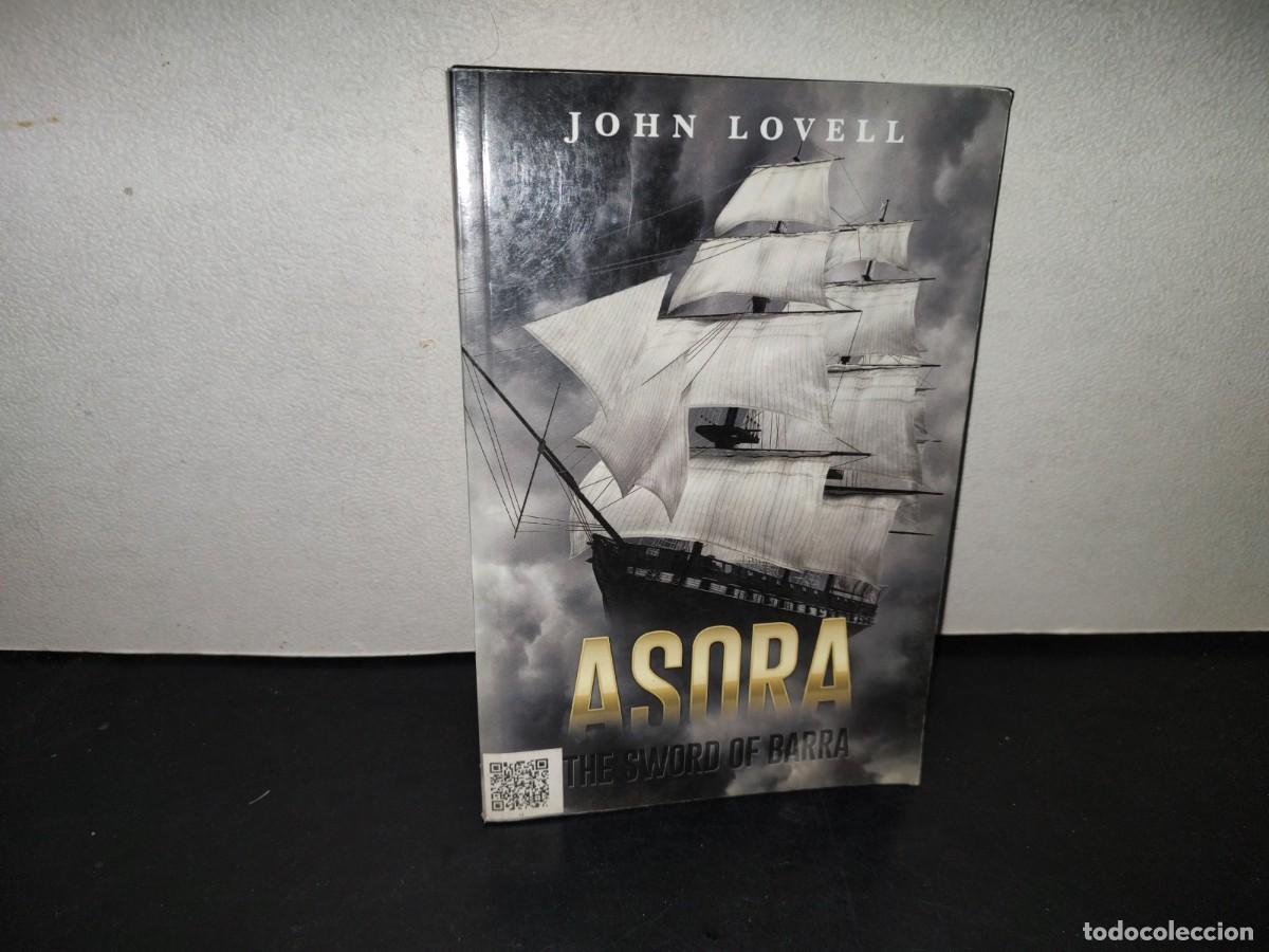 Libros de segunda mano: 218- Asora. The Sword Of Barra - John Lovell