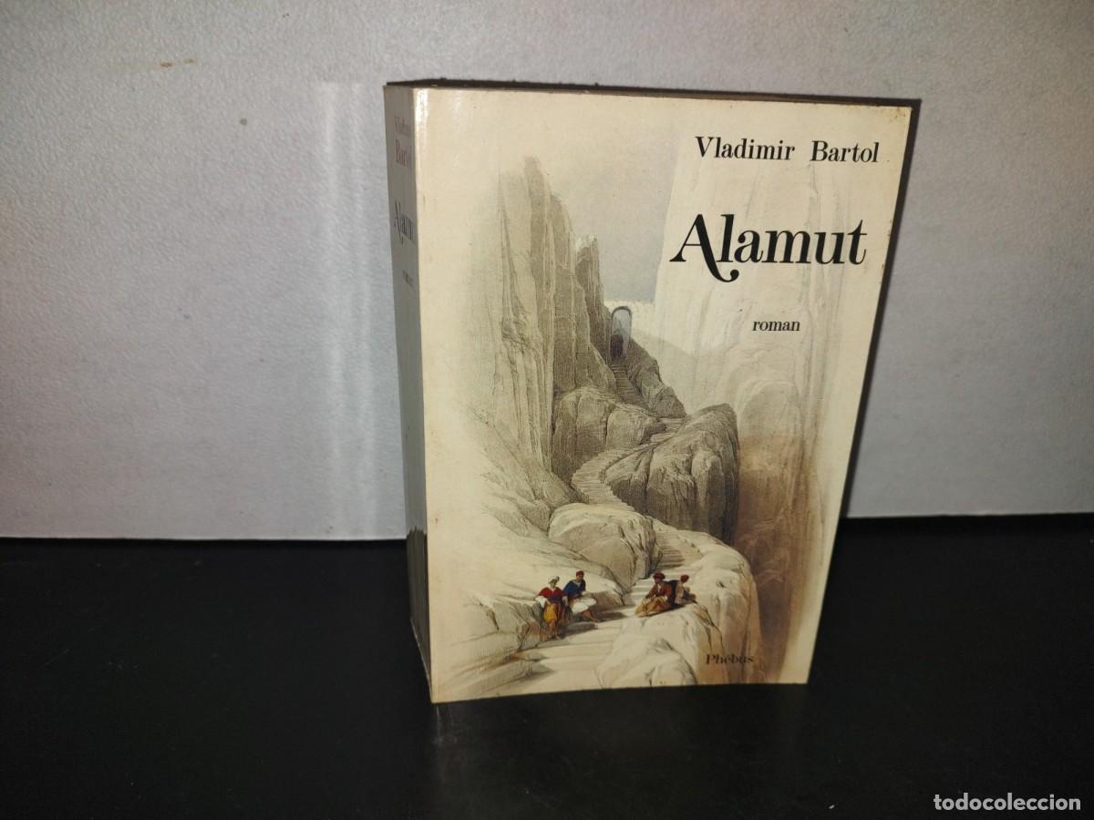 Libros de segunda mano: 218- Alamut. Roman - Vladimir Bartol - &Eacute;ditions Ph&eacute;bus, Paris, 1988