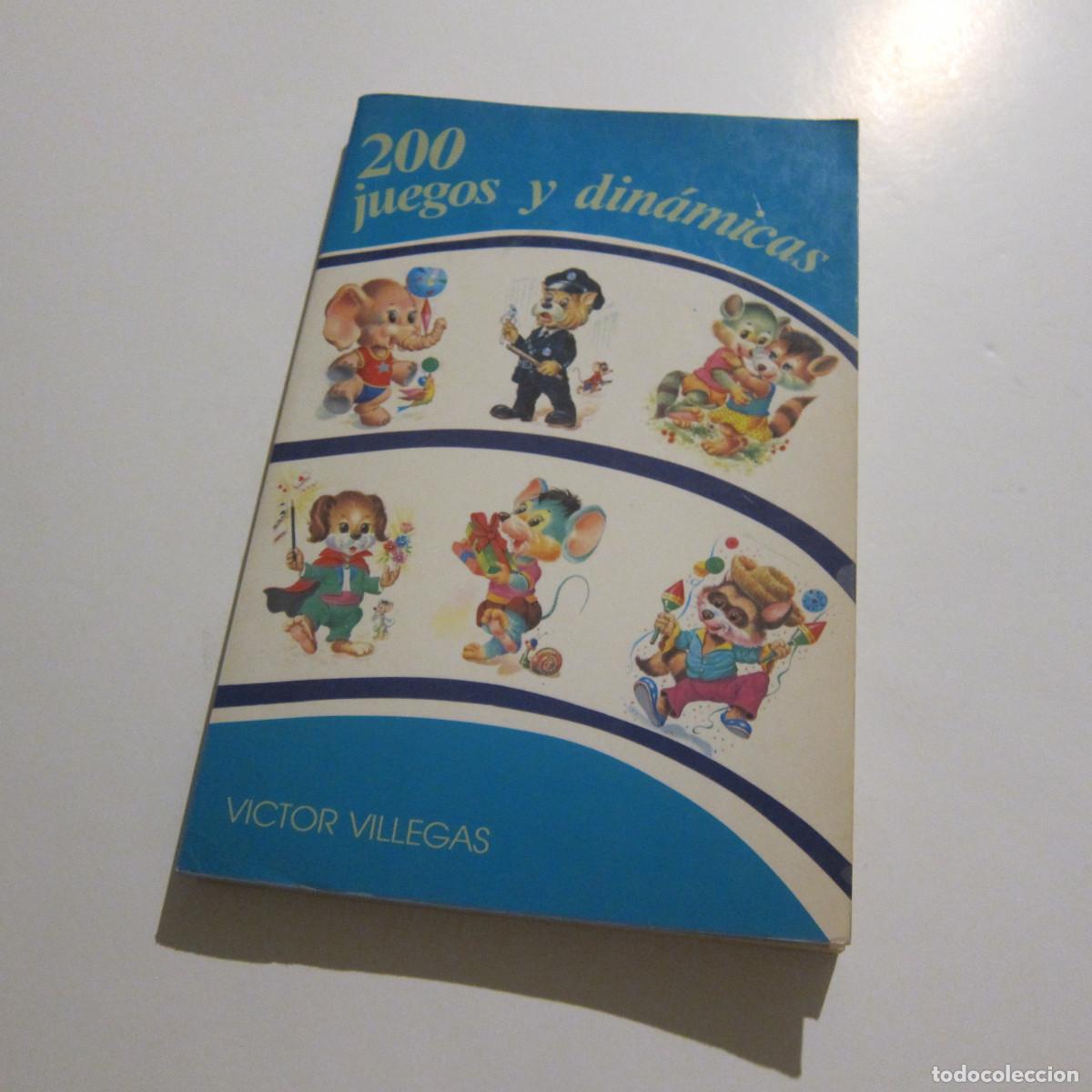Libros de segunda mano: 200 JUEGOS Y DIN&Aacute;MICAS - VICTOR VILLEGAS (EP) INFANTIL LIBRO