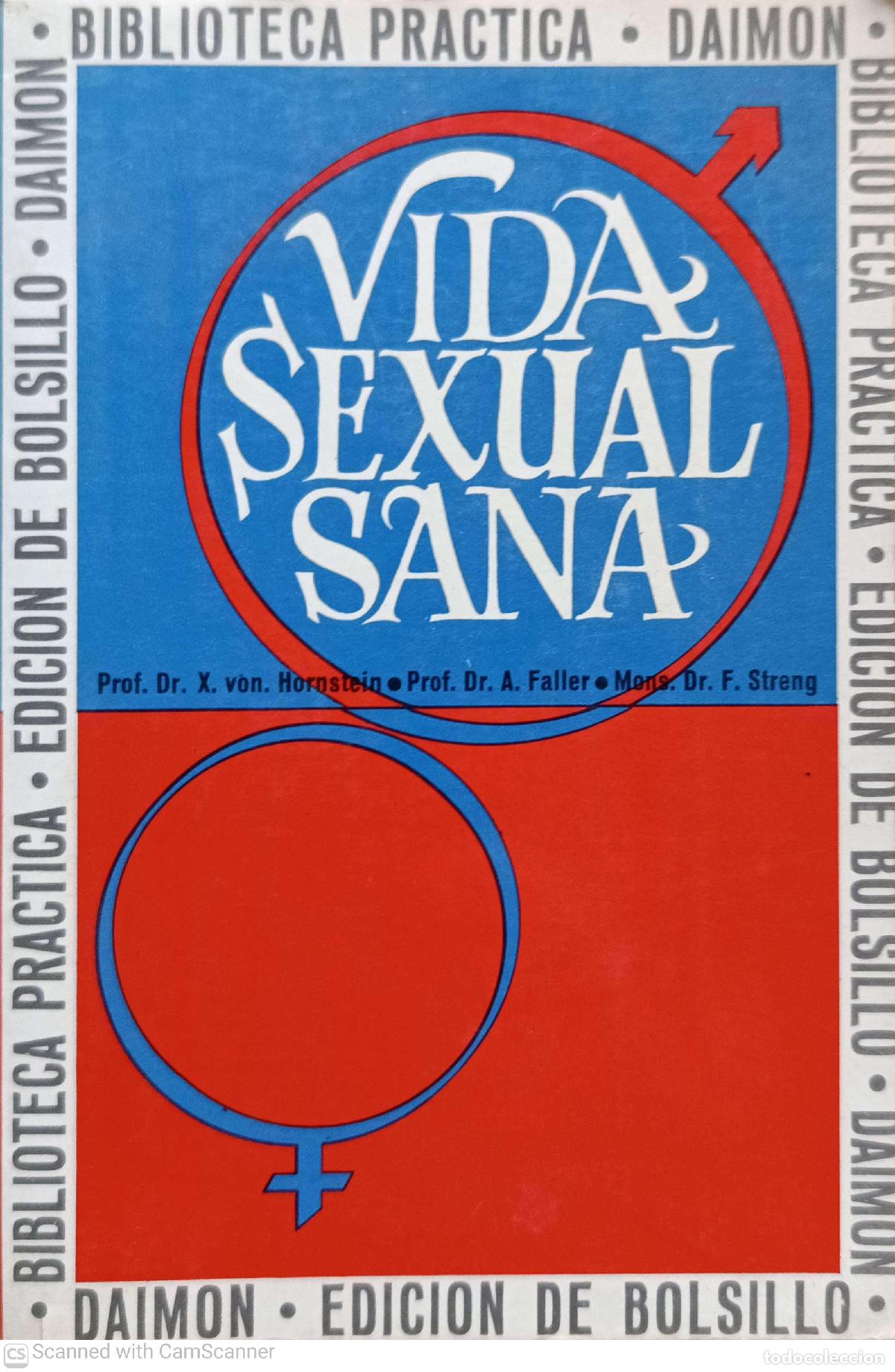 Libros de segunda mano: Vida sexual sana - Hornstein-Faller-Streng