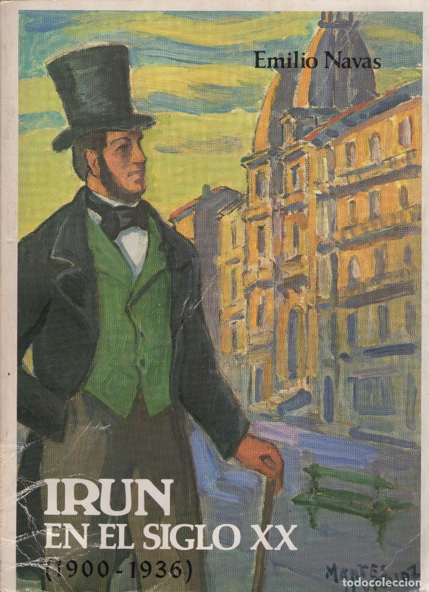 Libros de segunda mano: Ir&uacute;n en el siglo XX (1900-1936).Emilio Navas.Soc.Guipuzcoana de ediciones y publicaciones.1977.Vol.I