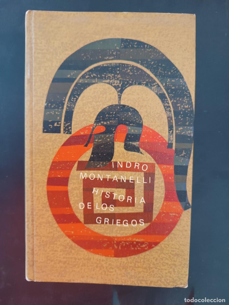 Libros de segunda mano: Historia de los griegos Indro Montanelli