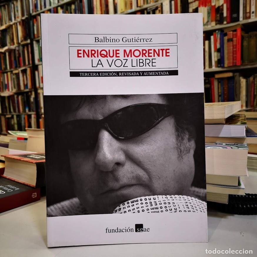 Libros de segunda mano: Enrique Morente. La voz libre. - Guti&eacute;rrez Quesada, Balbino.