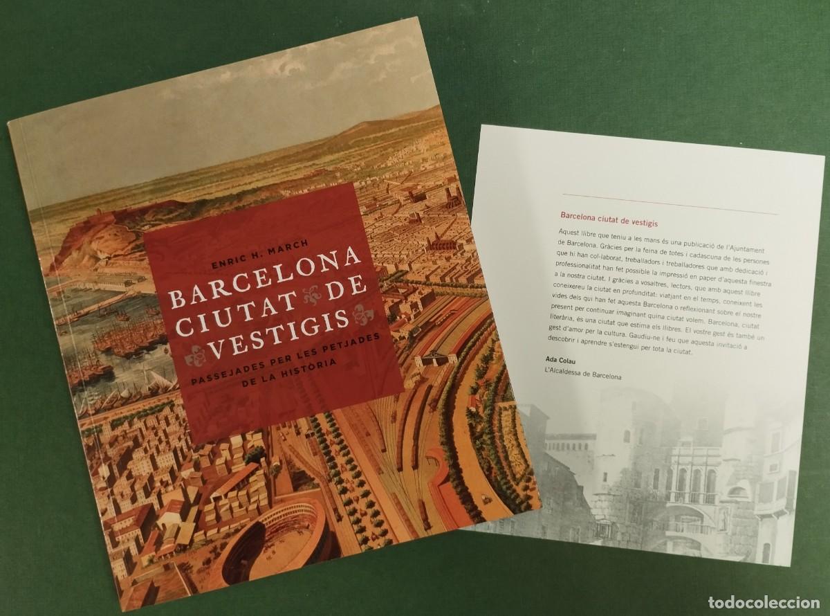 Libros de segunda mano: 'Barcelona, ciutat de vestigis'. Enric H. March CON DEDICATORIA DEL AUTOR