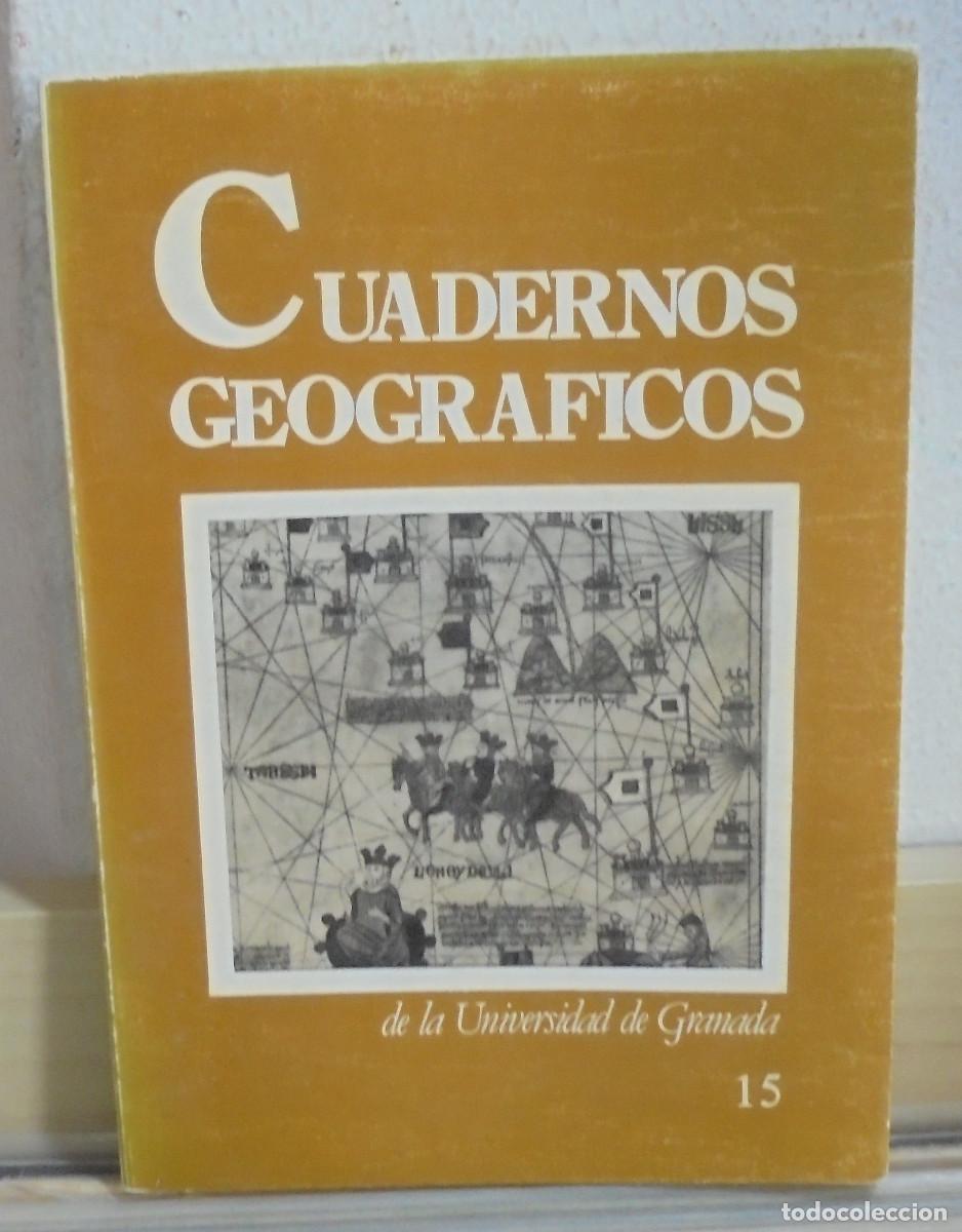 Libros de segunda mano: Cuadernos geogr&aacute;ficos de la Universidad de Granada, n&ordm; 15