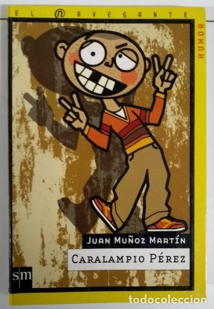 Libros de segunda mano: Caralampio P&eacute;rez: Sm Navegante H - Juan Mu&ntilde;oz Mart&iacute;n - Ediciones Sm - El Navegante, N&ordm; 1