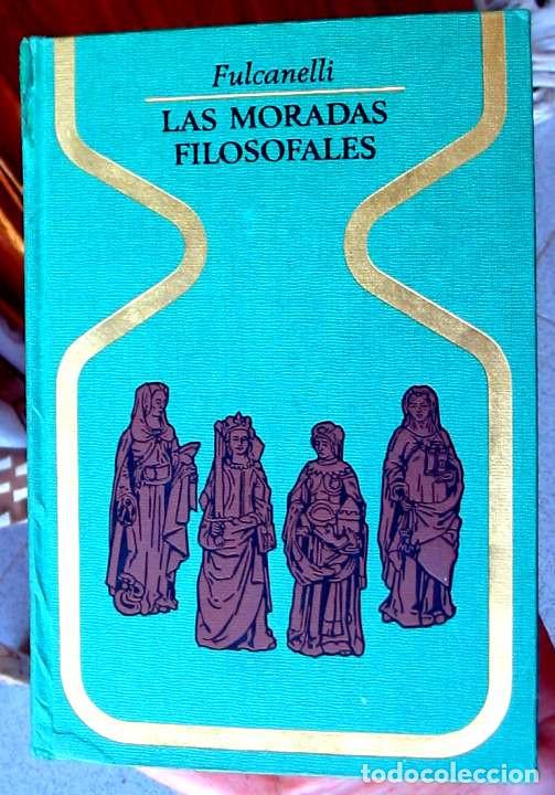 Libros de segunda mano: LAS MORADAS FILOSOFALES - FULCANELLI - PLAZA & JANES 1&ordf; ED. 1969 - VER INDICE