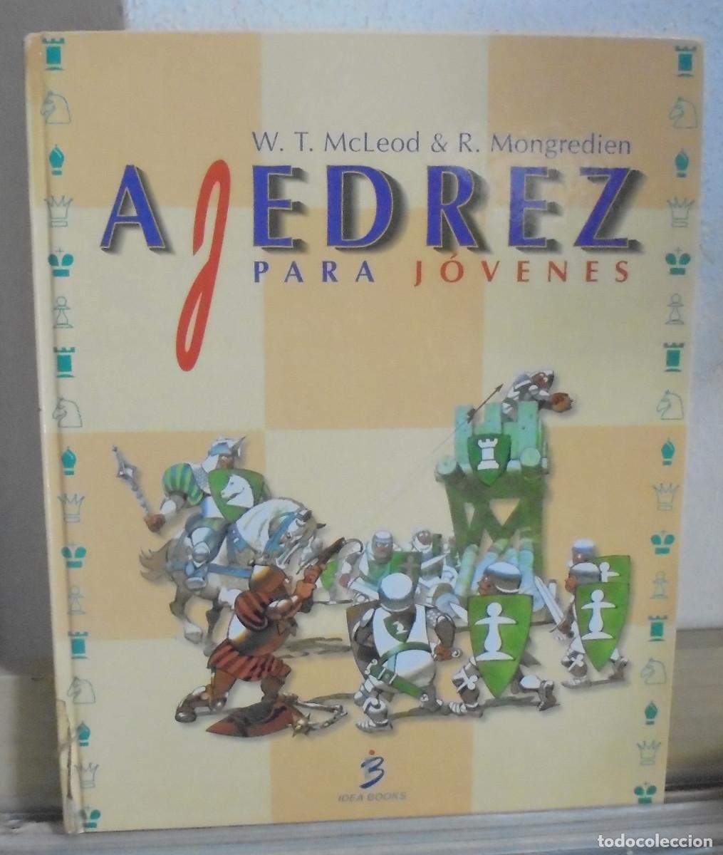 Libros de segunda mano: Ajedrez para jovenes. W. T. McLeod, R. Mongredien