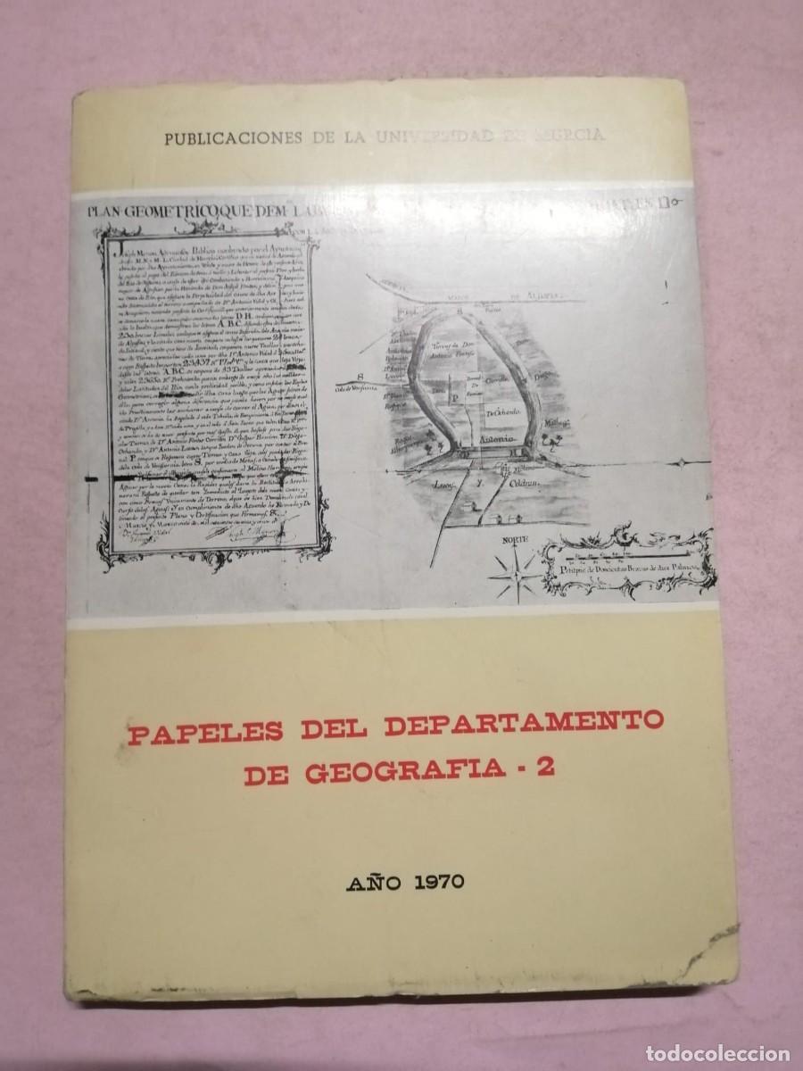 Libros de segunda mano: PAPELES DEL DEPARTAMENTO DE GEOGRAFIA NUMERO 2. A&Ntilde;O 1970 (UNIVERSIDAD DE MURCIA)