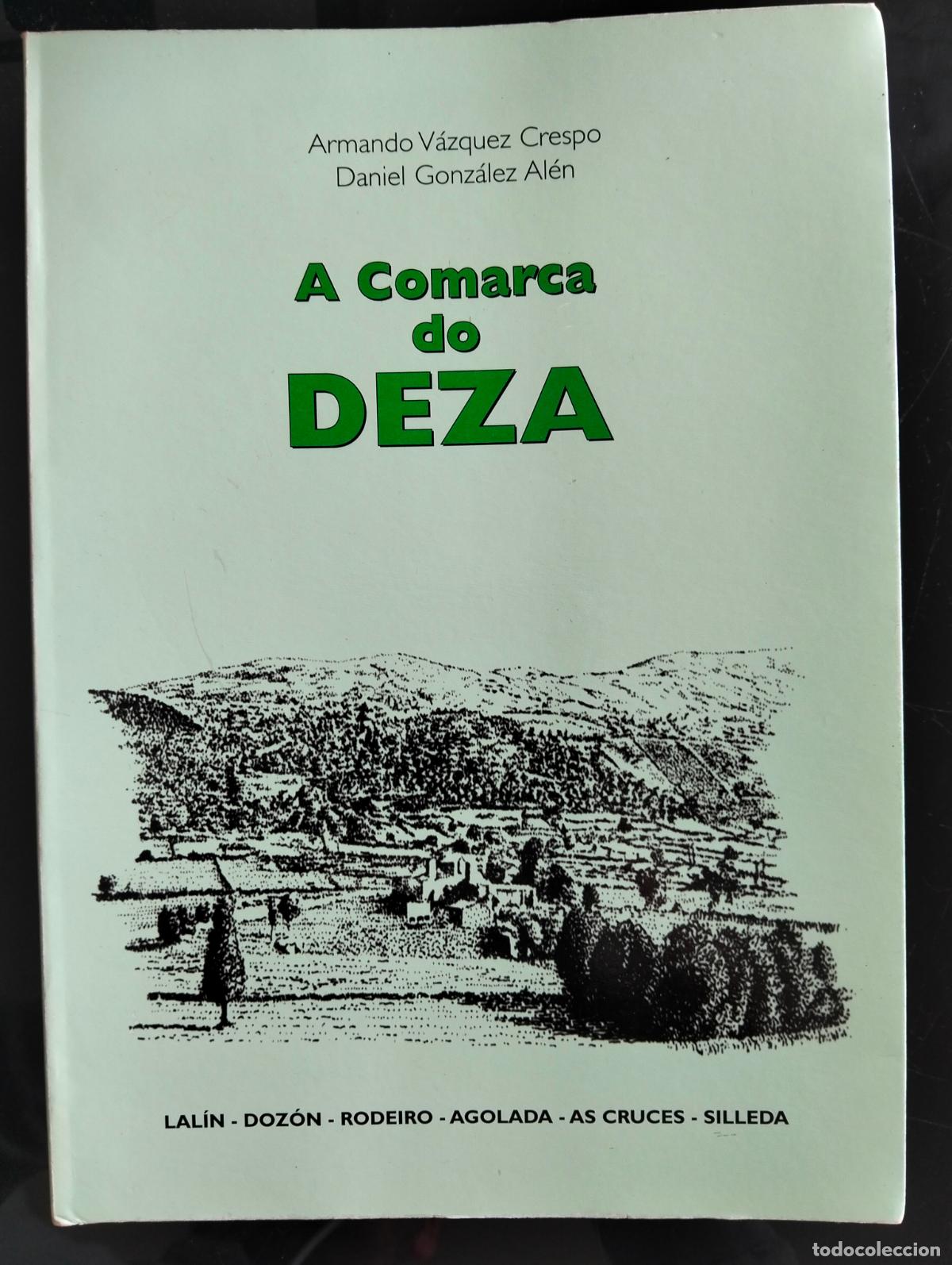 Libros de segunda mano: Historia de Pontevedra. A Comarca do Deza, Armando Vazquez, Dip. Pontevedra, 1997 L55
