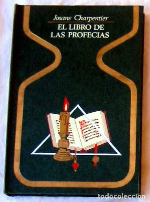 Libros de segunda mano: EL LIBRO DE LAS PROFECIAS - JOSANE CHARPENTIER - PLAZA & JANES 1&ordf; ED. 1974 - VER INDICE