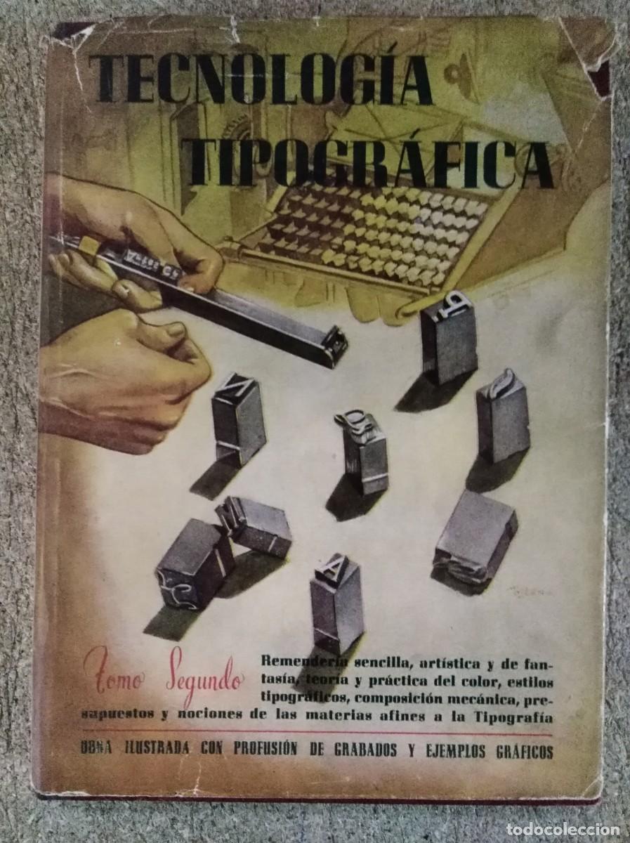 Libros de segunda mano: Tecnologia Tipografica.Tomo segundo.Libreria Salesiana