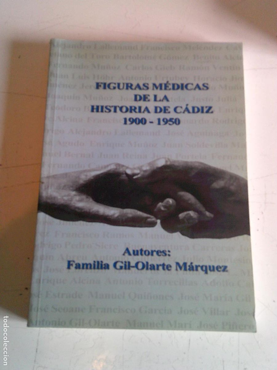 Libros de segunda mano: Figuras m&eacute;dicas de la historia de C&aacute;diz 1900-1950