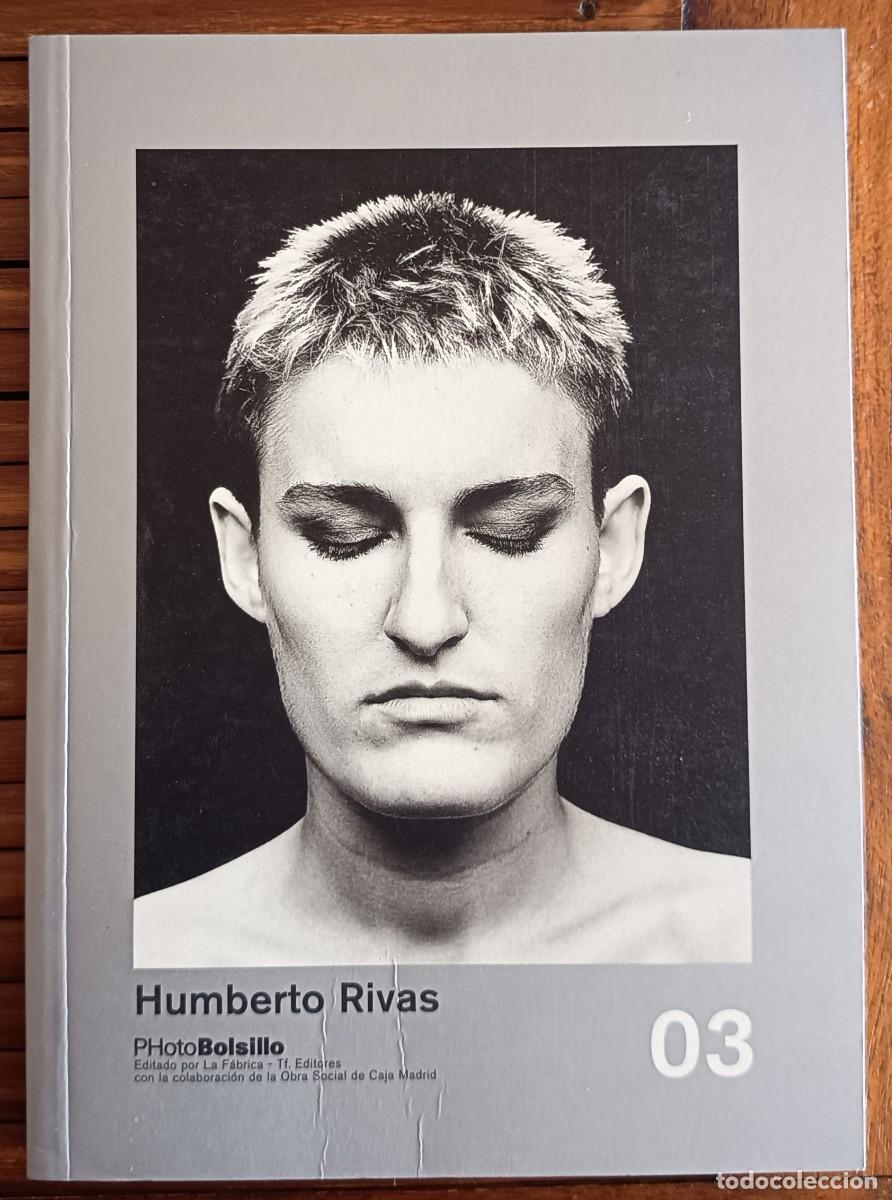 Libros de segunda mano: HUMBERTO RIVAS. PHOTOBOLSILLO 03. LIBRO DE FOTOGRAF&Iacute;A.
