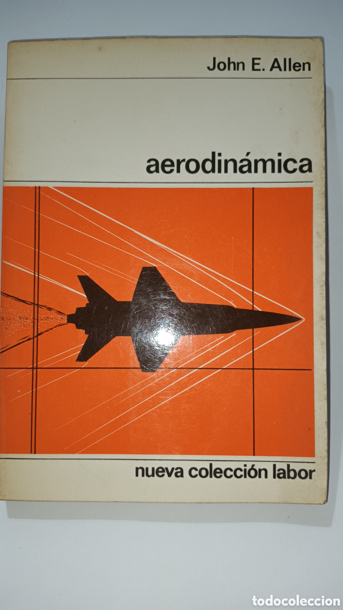 Libros de segunda mano: Nueva colecci&oacute;n labor. Aerodin&aacute;mica. John E. Allen. N&ordm; 96