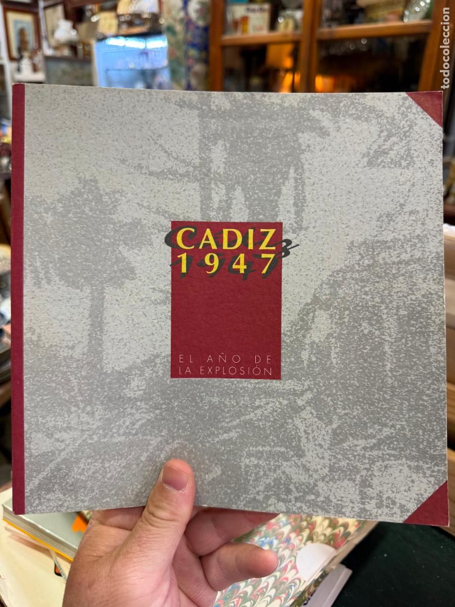 Libros de segunda mano: LIBRO CADIZ 1947 - EL A&Ntilde;O DE LA EXPLOSION - 104 PAG -