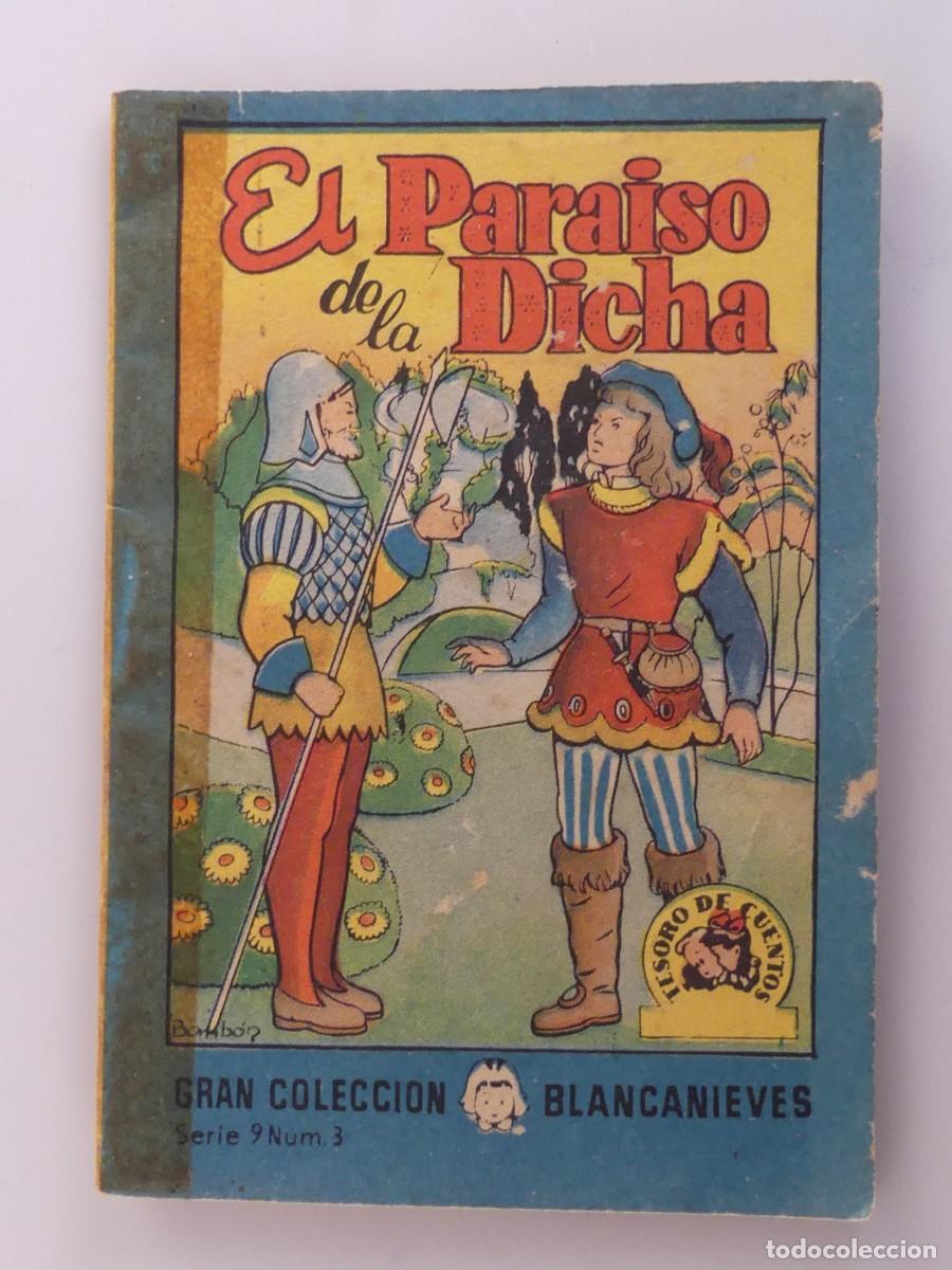 Libros de segunda mano: CUENTO - EL PARAISO DE LA DICHA &ndash; GRAN COLECCI&Oacute;N BLANCANIEVES SERIE 9 NUMERO 3