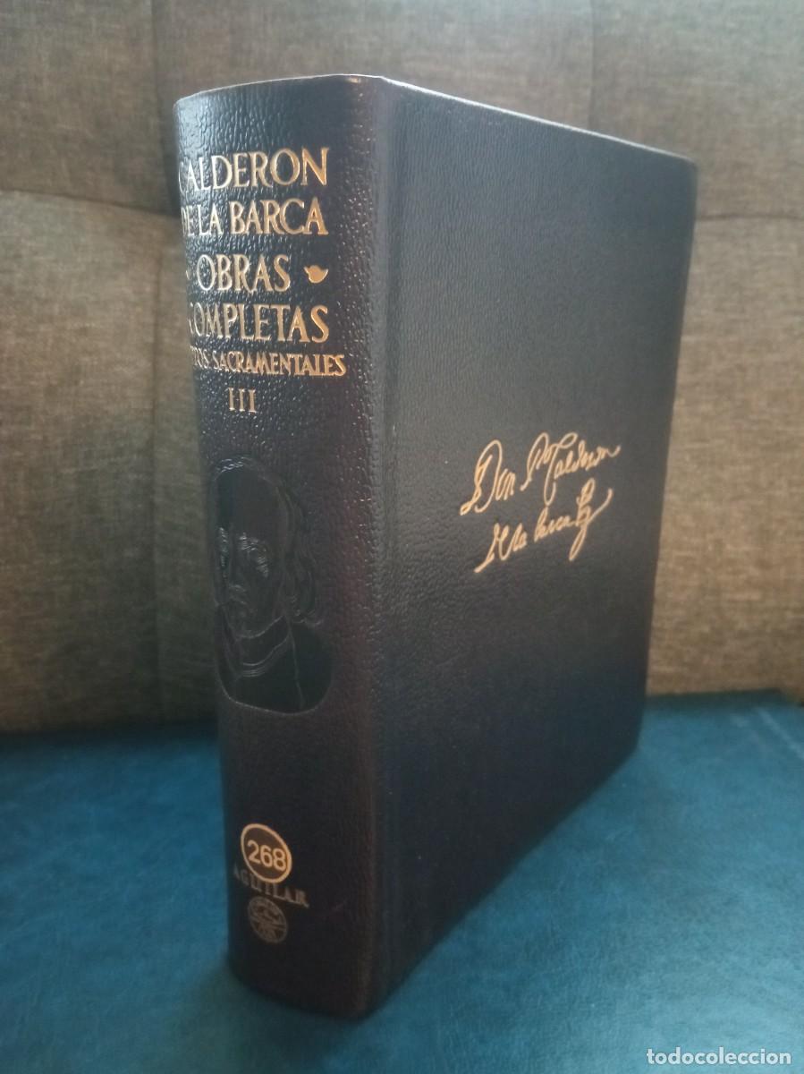 Libros de segunda mano: PEDRO CALDER&Oacute;N DE LA BARCA - OBRAS COMPLETAS III AUTOS SACRAMENTALES. AGUILAR, 1952.