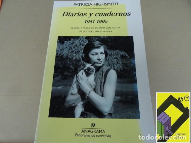 Libros de segunda mano: HIGHSMITH, Patricia: Diarios y cuadernos (1941-1995) (Edic y pr&oacute;logo:Anna von Planta)