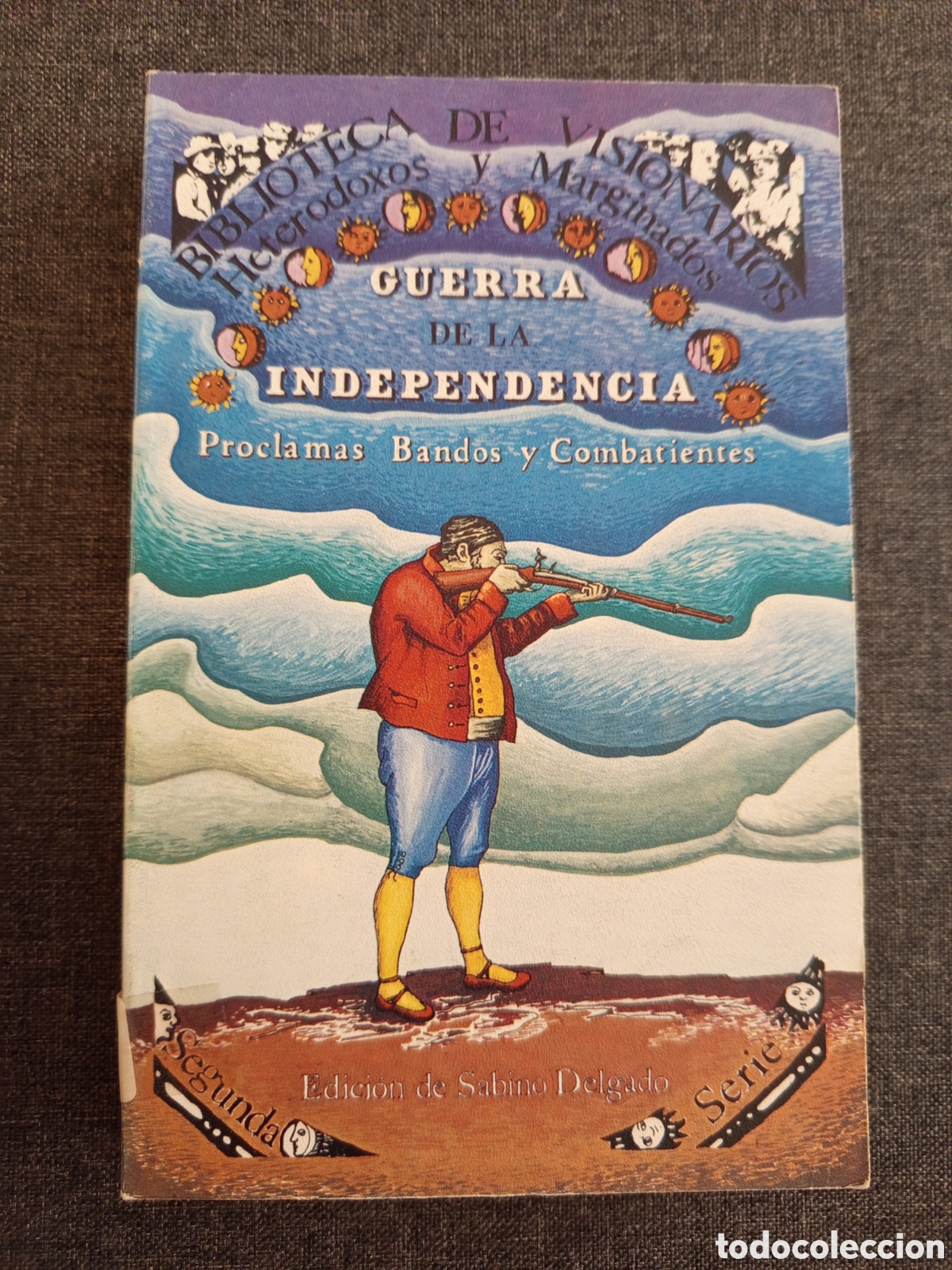 Libros de segunda mano: LA GUERRA DE LA INDEPENDENCIA (SABINO DELGADO)
