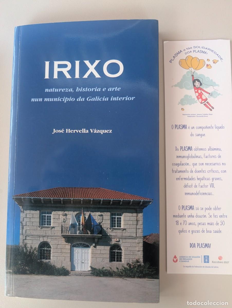 Libros de segunda mano: IRIXO (ORENSE, OURENSE) JOSE HERVELLA VAZQUEZ - LIBRO RARISIMO