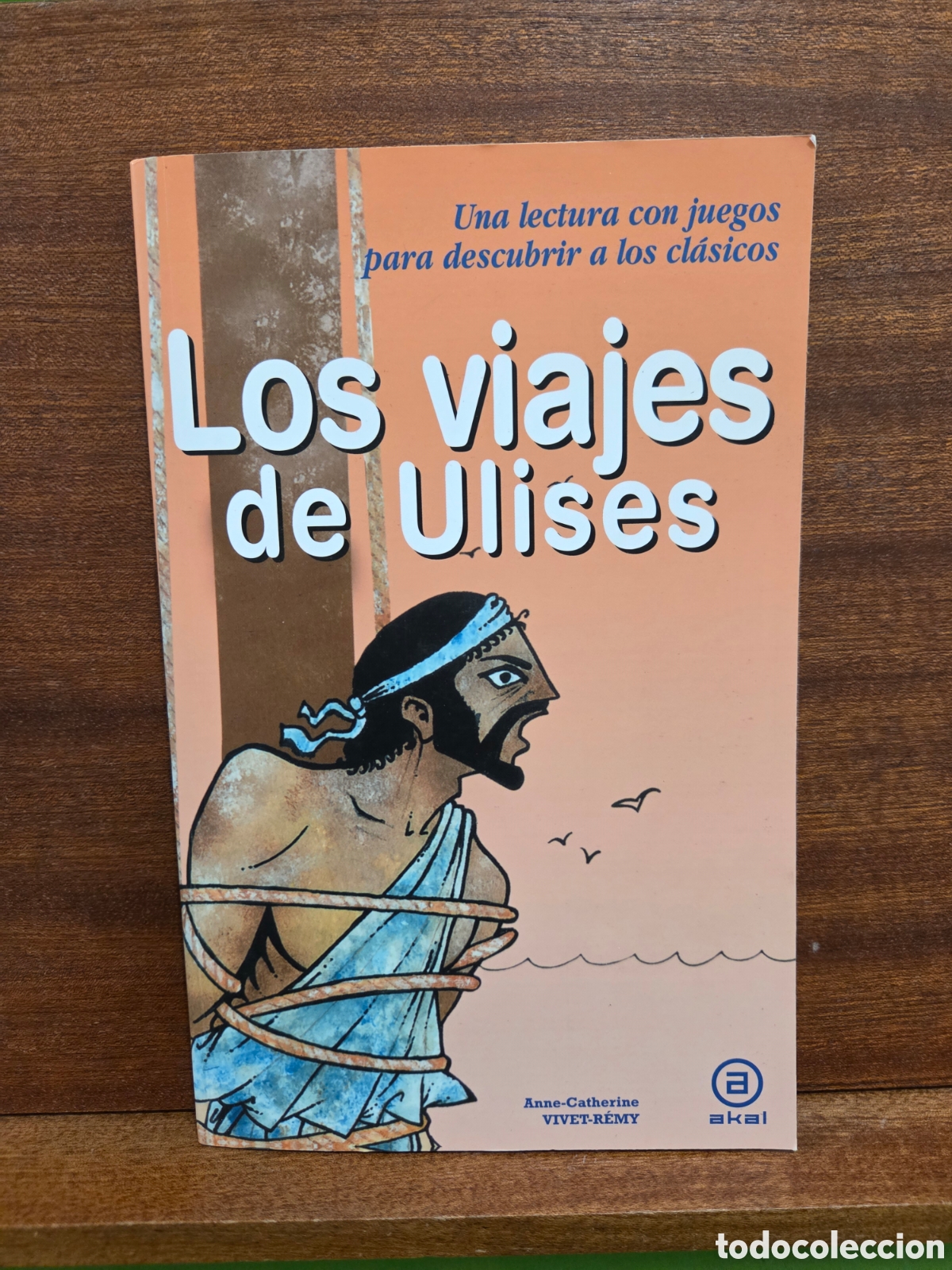 Libros de segunda mano: &rdquo;&rdquo;LOS VIAJES DE ULISES&rdquo;&rdquo;...ANNE-CATHERINE VIVET-REMI...AKAL...2013...