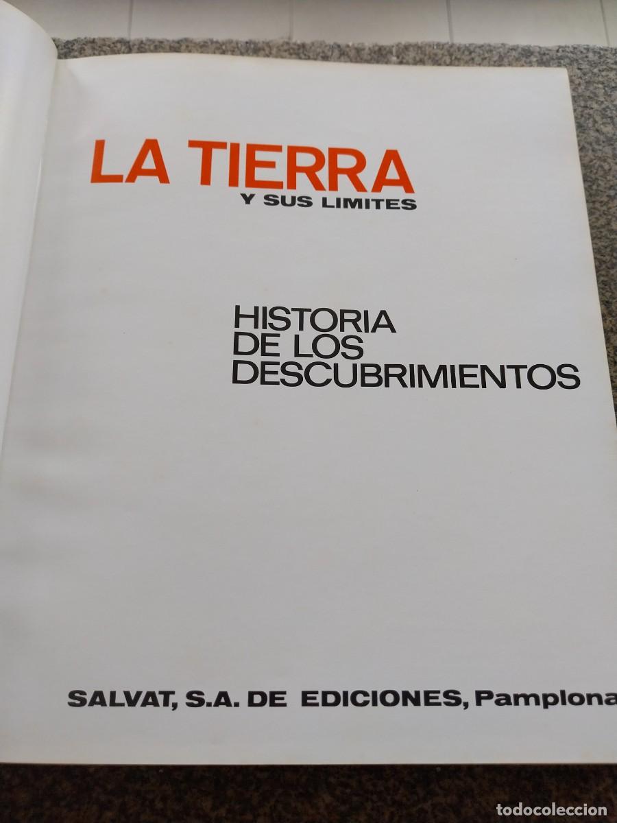 Libros de segunda mano: LA TIERRA Y SUS LIMITES -- HISTORIA DE LOS DESCUBRIMIENTOS -- SALVAT 1967 --