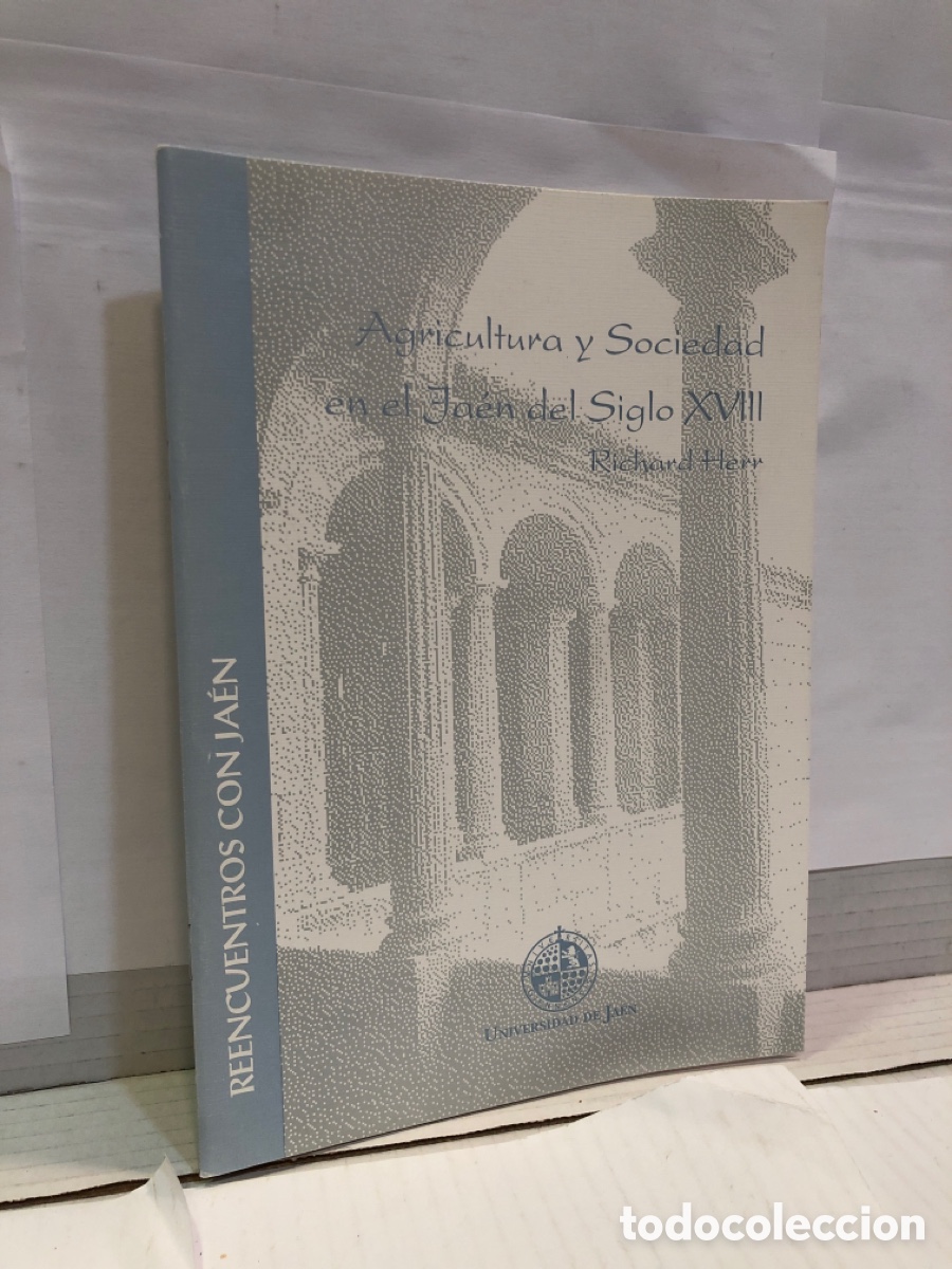 Libros de segunda mano: Agricultura y sociedad en el Jaen del siglo XVIII - Richard Herr