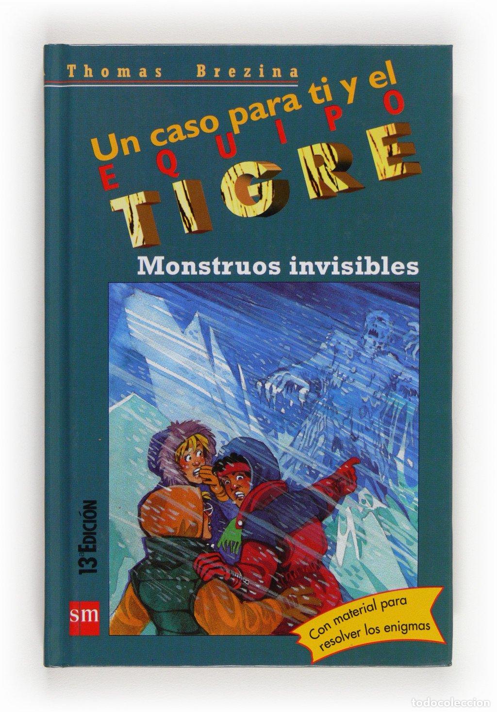 Libros de segunda mano: Monstruos Invisibles: Equipo Tigre 8 - Brezina, Thomas - Ediciones Sm