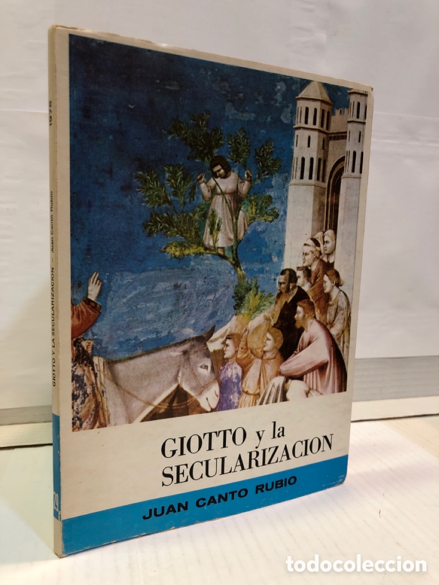 Libros de segunda mano: Giotto y la secularizacion - Juan Canto Rubio - Foto 1