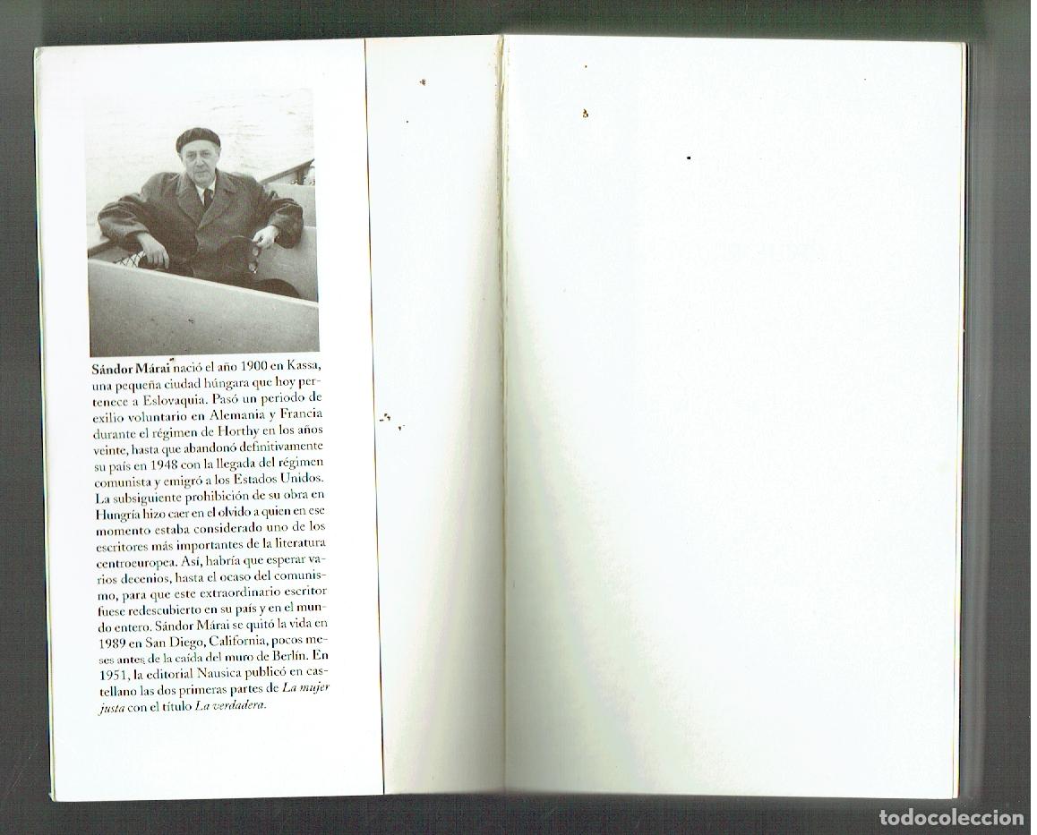 Libros de segunda mano: LA MUJER JUSTA. S&Aacute;NDOR M&Aacute;RAI. SALAMANDRA, 2007. (P/B71.) - Foto 2