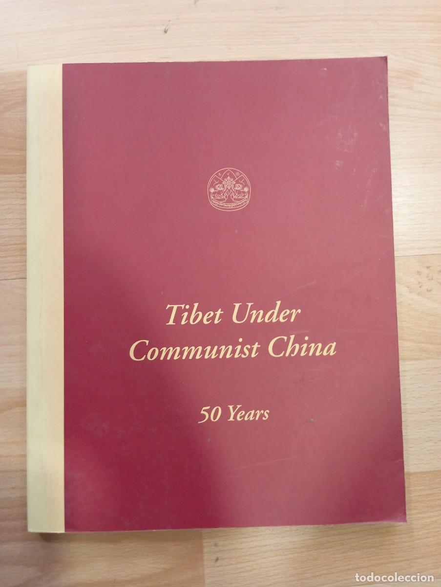 Libros de segunda mano: 'Tibet under communist China. 50 years'